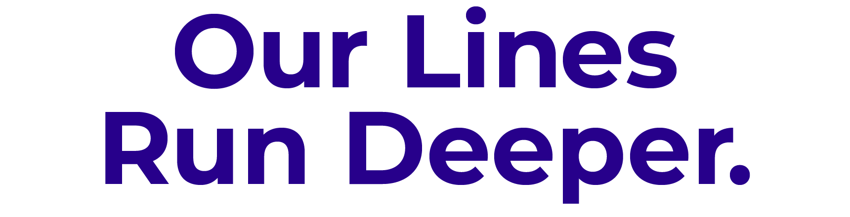 Our Lines Run Deeper
